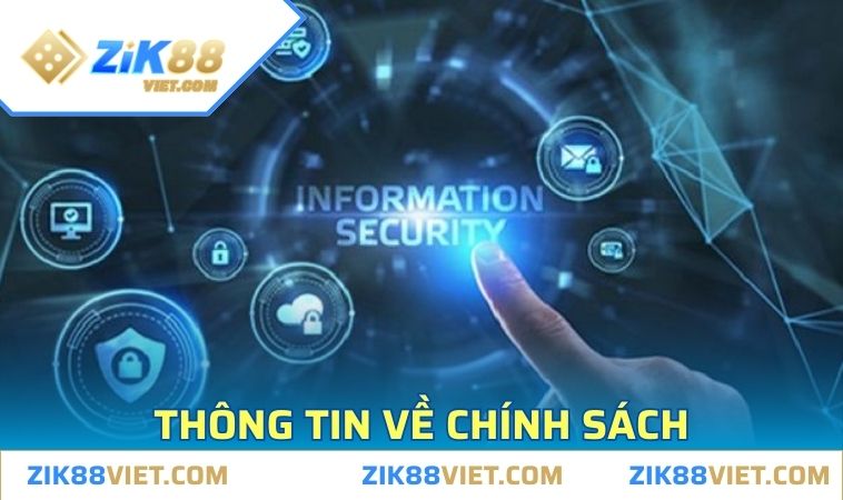 chinh sach bao mat zik88 gioi thieu Thông tin về chính sách bảo mật ZIK88