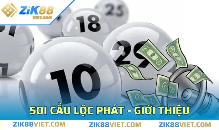 gioi thieu qua mot so thong tin chung ve soi cau loc phat Giới thiệu qua một số thông tin chung về soi cầu Lộc Phát
