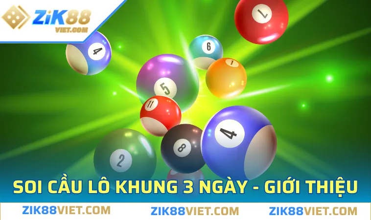 gioi thieu qua ve phuong phap soi cau lo khung 3 ngay Giới thiệu qua về phương pháp soi cầu lô khung 3 ngày