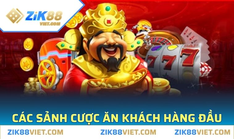 gioi thieu zik88 sanh choi Giới thiệu ZIK88 về các sảnh đấu chất lượng