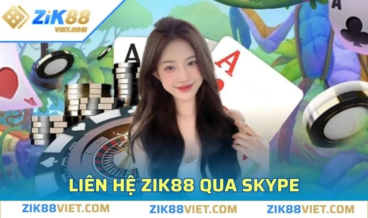 lien he zik88 qua skype Hình thức kết nối nhân sự thông qua ứng dụng Skype
