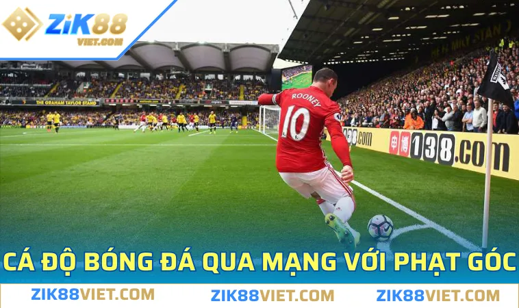 tham gia ca cuoc voi hinh thuc phat goc 1 Tham gia cá cược với hình thức phạt góc
